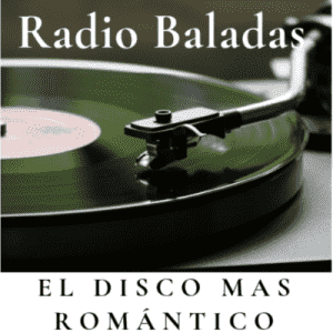 Radio Baladas El Disco mas Romántico