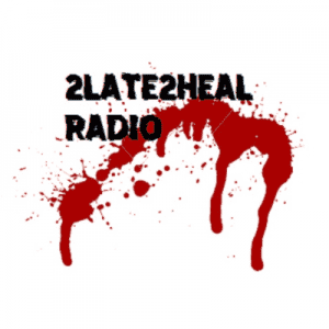 2LATE2HEAL METAL Radio