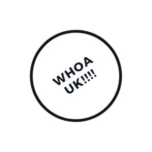 WHOA UK!!!!