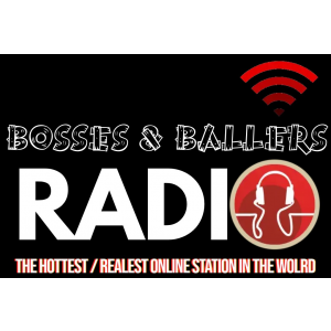 Bosses And Ballers Radio