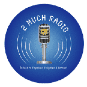 2 Much Radio