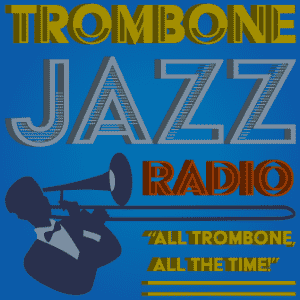 Trombone Jazz Radio