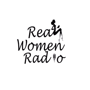 Real Women Radio