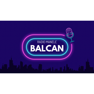 Balcan Radio Manele