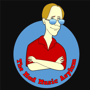 The Mad Music Asylum