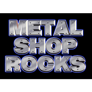 METAL SHOP