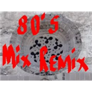 80's Mix Remix