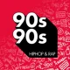 90s90s - Hip Hop