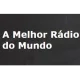 A Melhor Rádio do Mundo