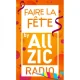 Allzic Radio FAIRE LA FÊTE