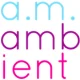 a.m. ambient