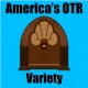 America's OTR - Old Time Radio Variety