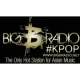 Big B Radio -  Kpop Channel