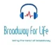 Broadway For Life