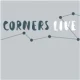 Corners Live