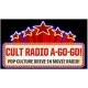 Cult Radio A-Go-Go!