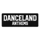 DanceLand Anthems