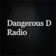 DangerousDRadio