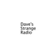 Dave's Strange Radio