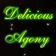 Delicious Agony