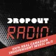 Dropout Radio