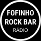 Fofinho Rock Bar Web Radio