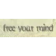 Free Your Mind