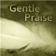 Gentle Praise