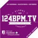 GLOBAL RADIO - 124BPM.TV - ELECTRONIC DANCE MUSIC