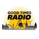 Good Times Radio