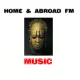 Home And Abroad FM