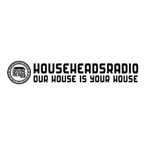 House Heads Radio