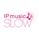 IP music Slow