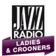 JAZZ RADIO - Ladies & Crooners