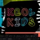 Kool Kids