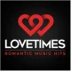 LOVETIMES | Romantic Music Hits