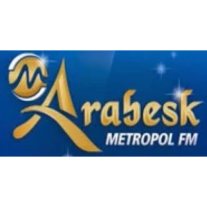 Metropol FM - Arabesk