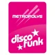 Metropolys Disco Funk
