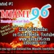 Miami96 Freestyle Radio