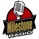Milestone Radio