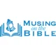 MusingOnTheBible Radio Broadcast