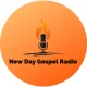 NEW DAY GOSPEL RADIO