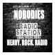 Nobodies Radio Station: Heavy Rock Radio