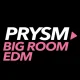 Prysm Big Room EDM