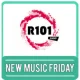 R101 New Music Friday