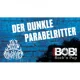 RADIO BOB! Der Dunkle Parabelritter