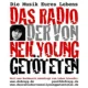 Radio der von Neil Young Getöteten