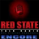 Red State Talk Radio Encore
