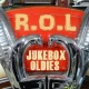 R.O.L. Jukebox Oldies