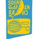 SOUND GARDEN RADIO